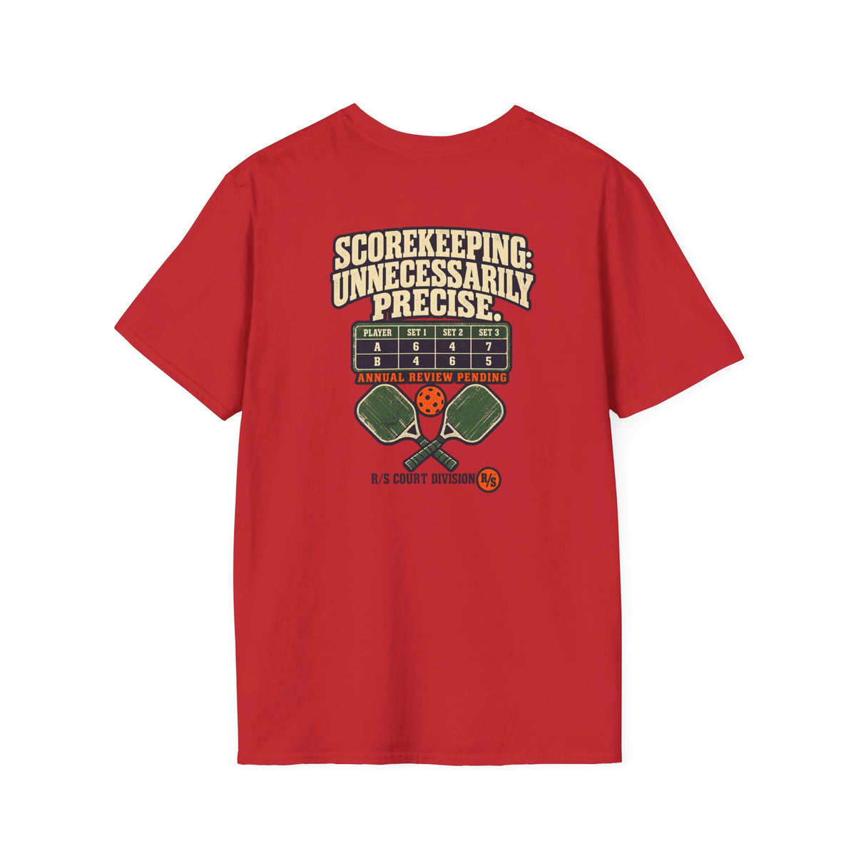 Court Division - Pickle ball - Scorekeeping - Unnecessarily precise T-Shirt — Funny Retro Casual Tee