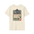 Social Division - Attendance Recorded T-Shirt — Funny Retro Casual Tee