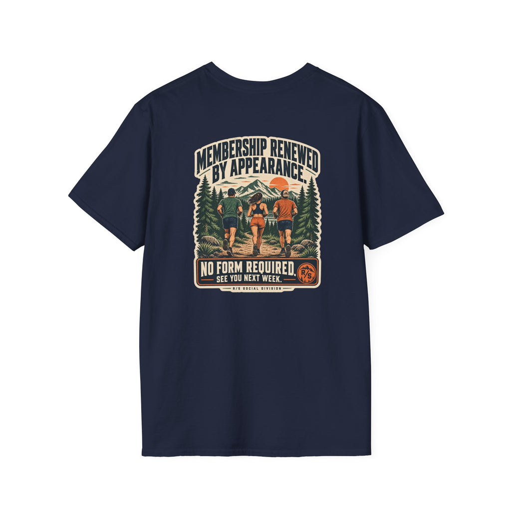 Social Division - Membership renewed by attendance T-Shirt. Retro funny T-shirt