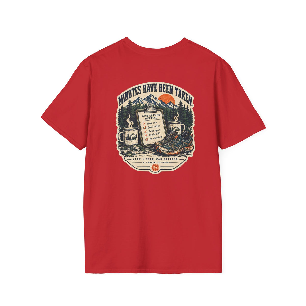 Trail Division - Minutes have been taken T-Shirt — Funny Retro Casual Tee