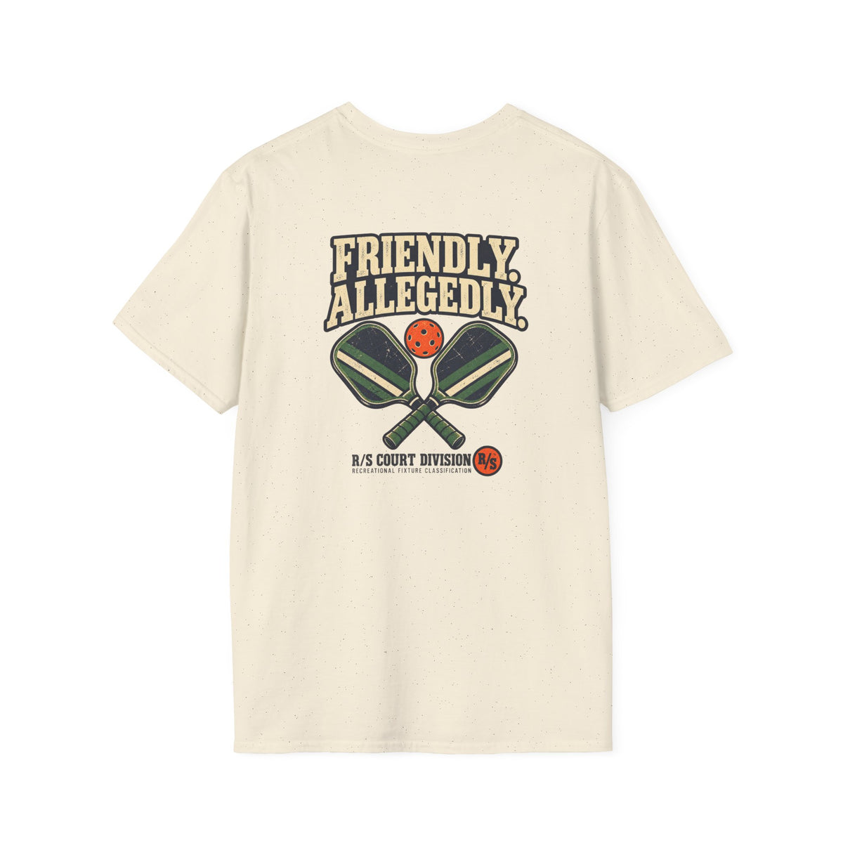 Court Division - Pickle ball - Friendly - Allegedly T-Shirt — Funny Retro Casual Tee