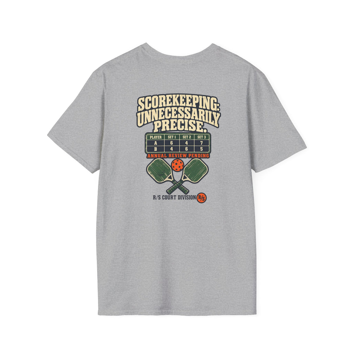 Court Division - Pickle ball - Scorekeeping - Unnecessarily precise T-Shirt — Funny Retro Casual Tee