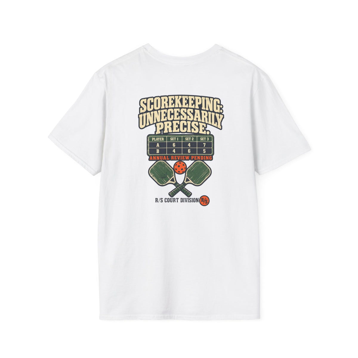 Court Division - Pickle ball - Scorekeeping - Unnecessarily precise T-Shirt — Funny Retro Casual Tee