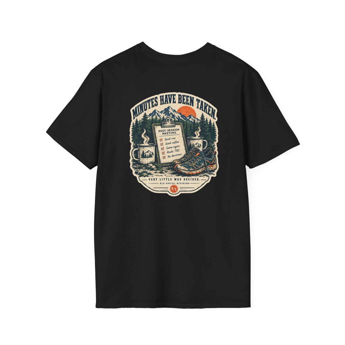 Trail Division - Minutes have been taken T-Shirt — Funny Retro Casual Tee