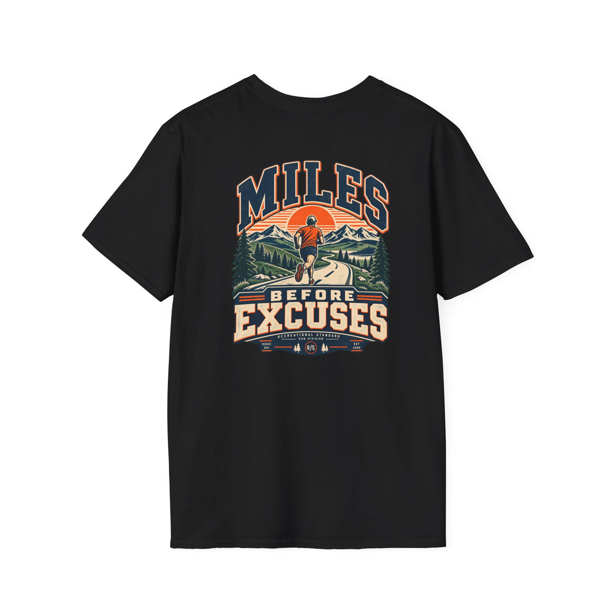 Run Division - Miles before excuses T-Shirt — Funny Retro Casual Tee