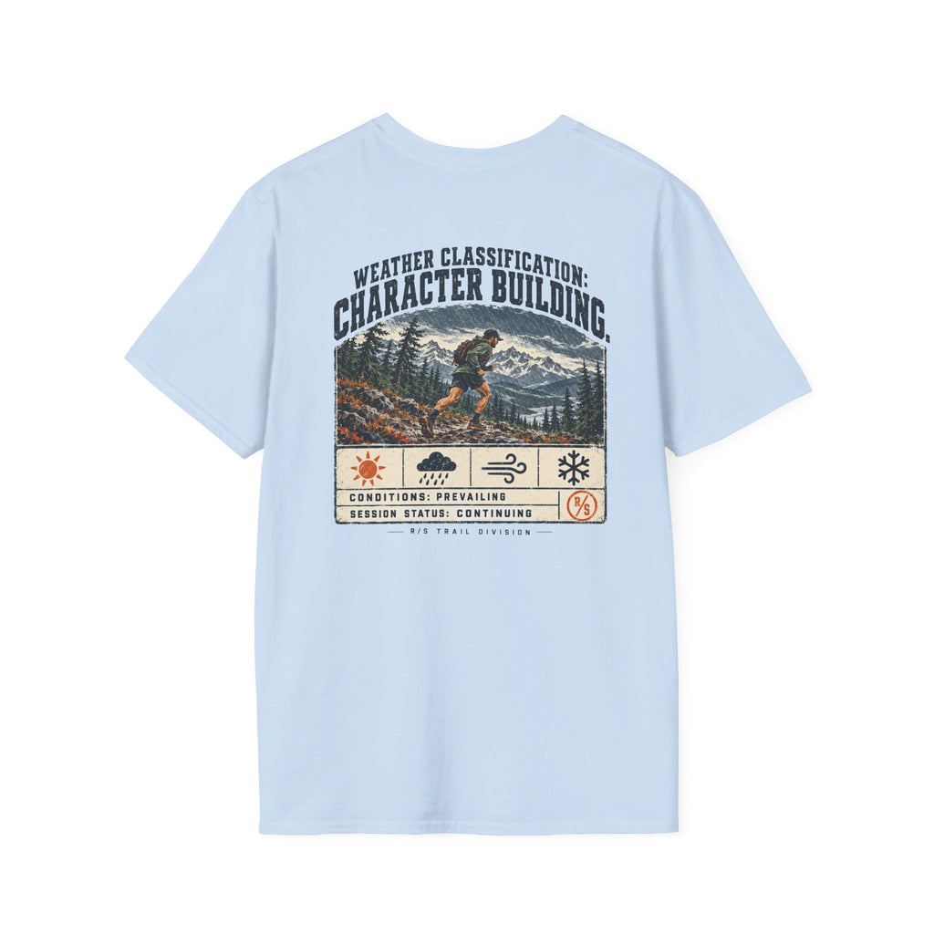 Trail Division - Weather classification - Character building T-Shirt — Funny Retro Casual Tee