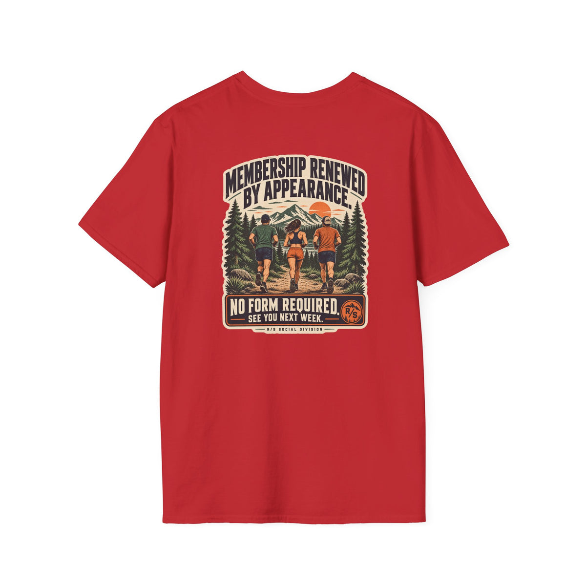 Social Division - Membership renewed by attendance T-Shirt. Retro funny T-shirt