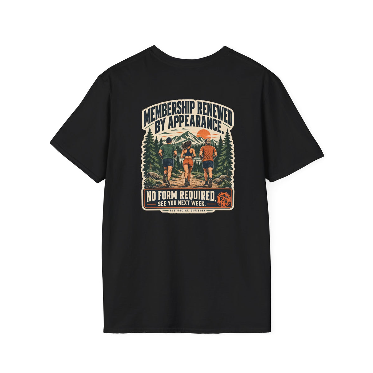 Social Division - Membership renewed by attendance T-Shirt. Retro funny T-shirt