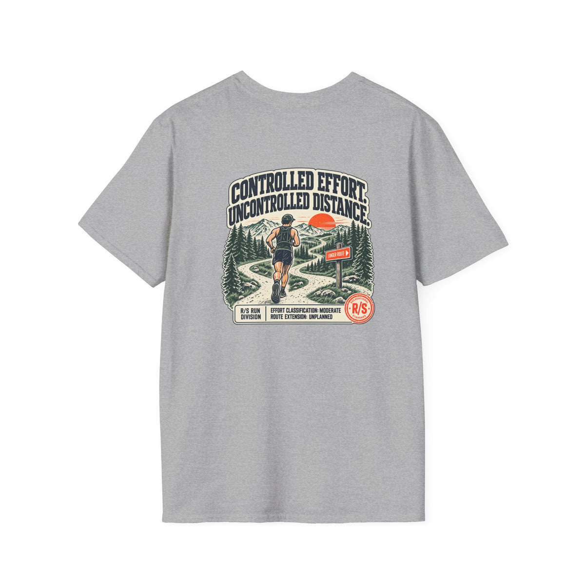 Run Division - Controlled effort - Uncontrolled distance T-Shirt — Funny Retro Casual Tee