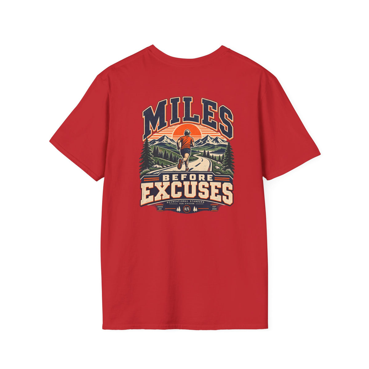 Run Division - Miles before excuses T-Shirt — Funny Retro Casual Tee