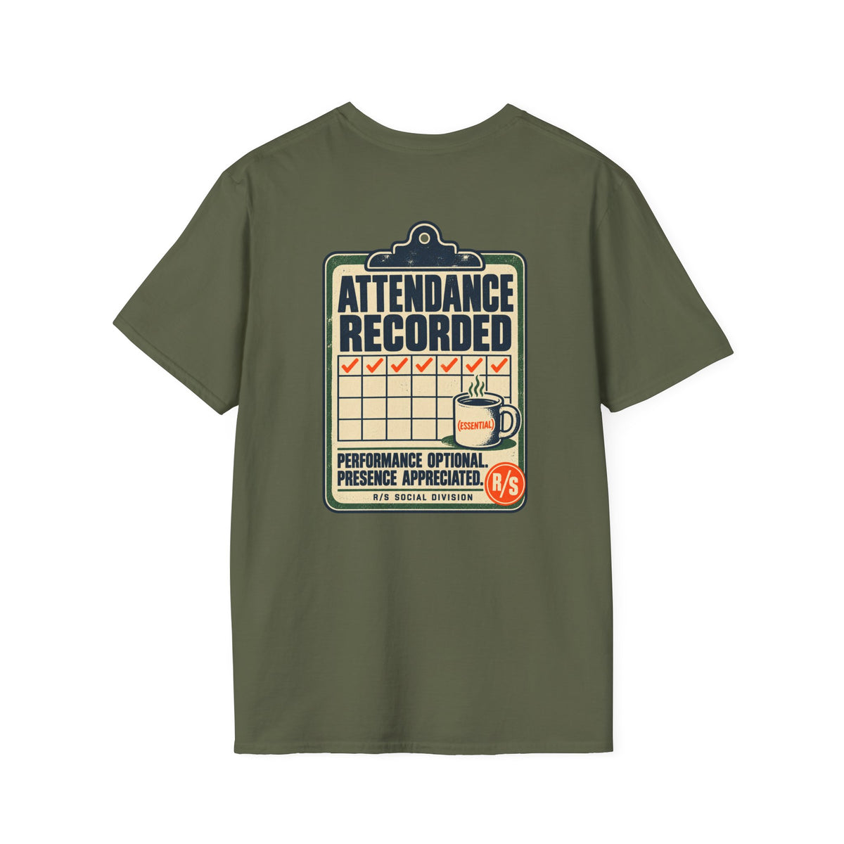 Social Division - Attendance Recorded T-Shirt — Funny Retro Casual Tee