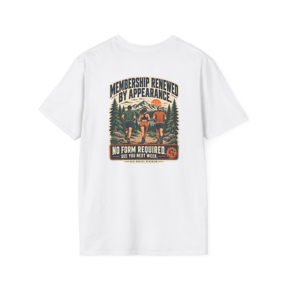 Social Division - Membership renewed by attendance T-Shirt. Retro funny T-shirt