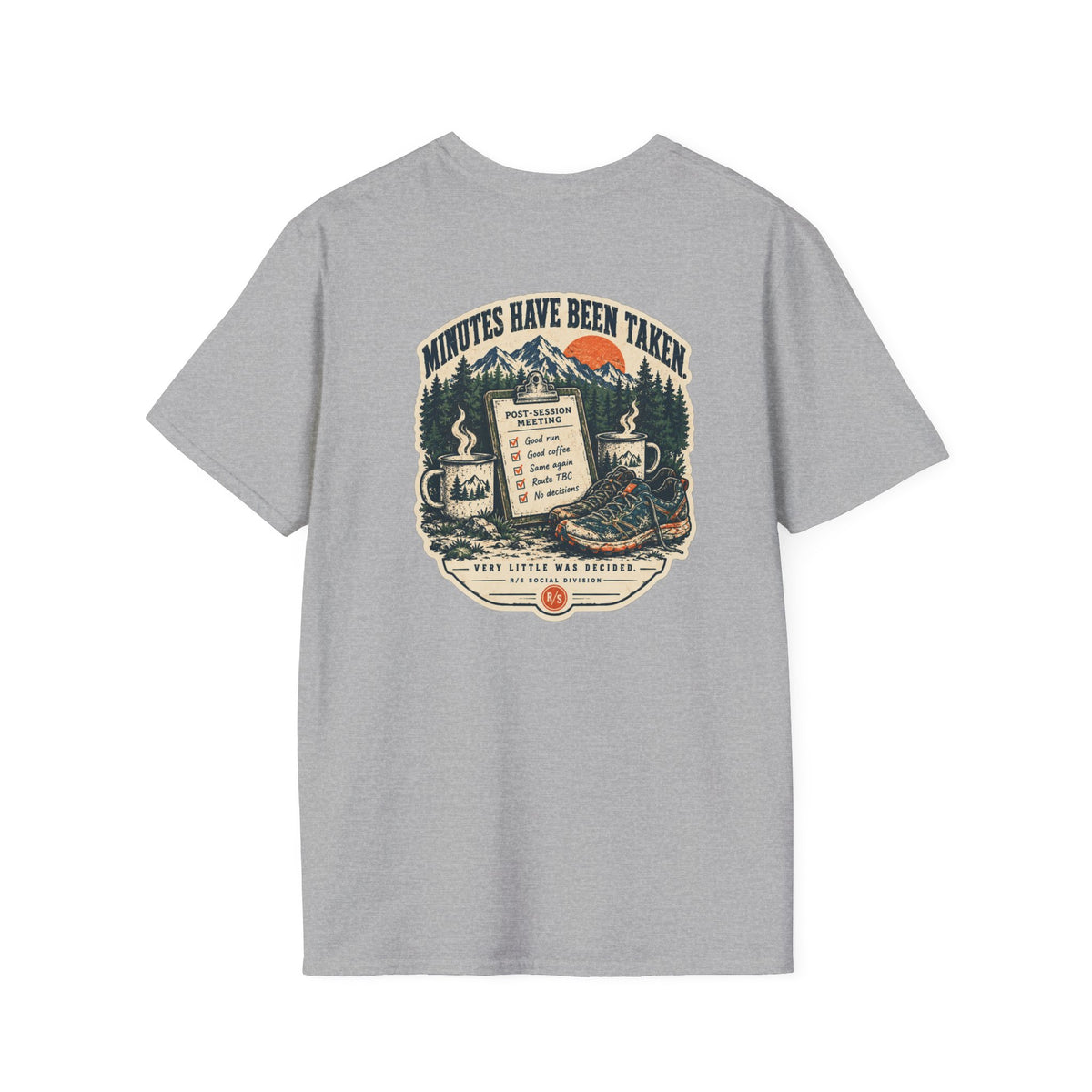 Trail Division - Minutes have been taken T-Shirt — Funny Retro Casual Tee