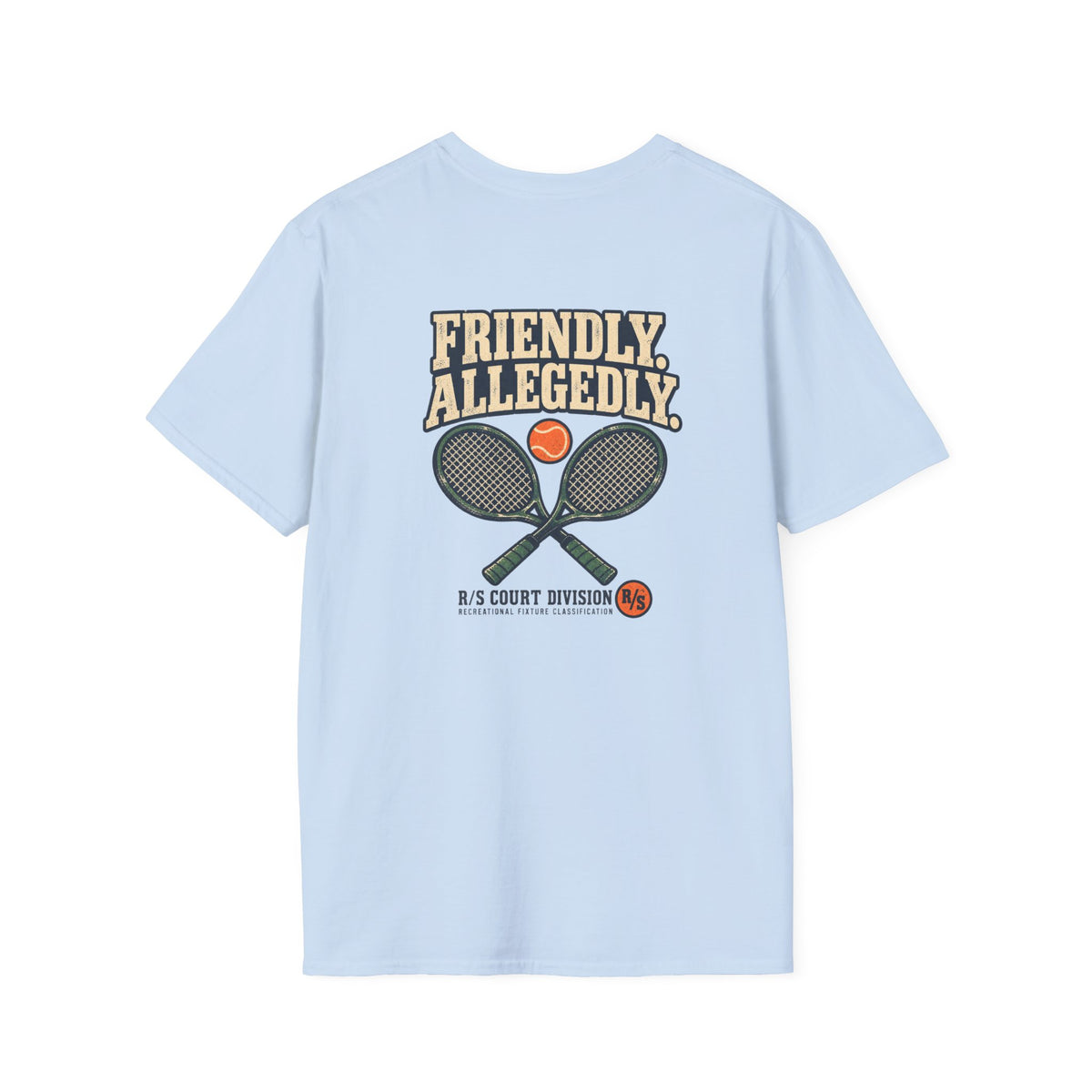 Court Division - Friendly Game. Allegedly T-Shirt — Funny Retro Casual Tee