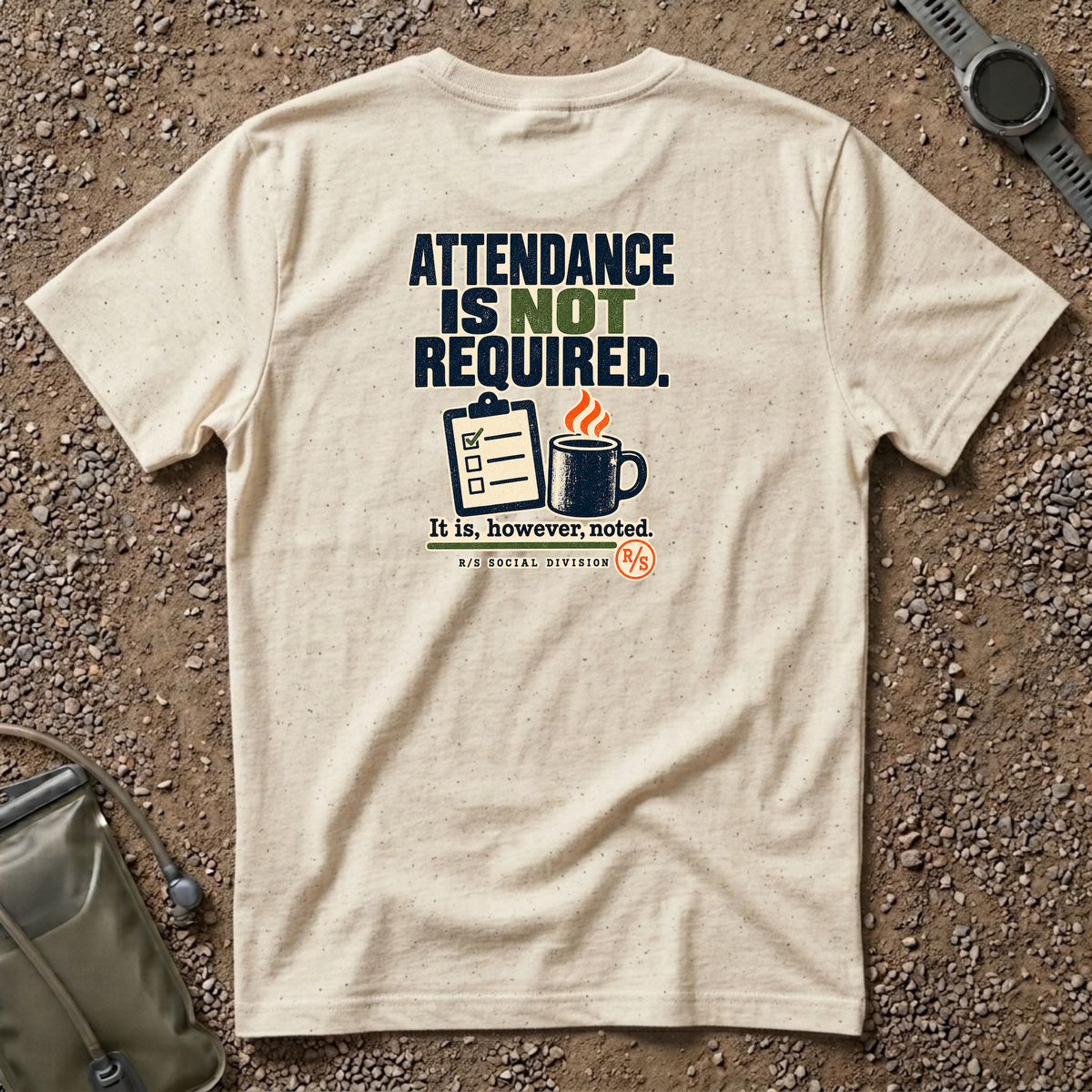 Social Division - Attendance NOT required - but it noted T-Shirt — Funny Retro Casual Tee
