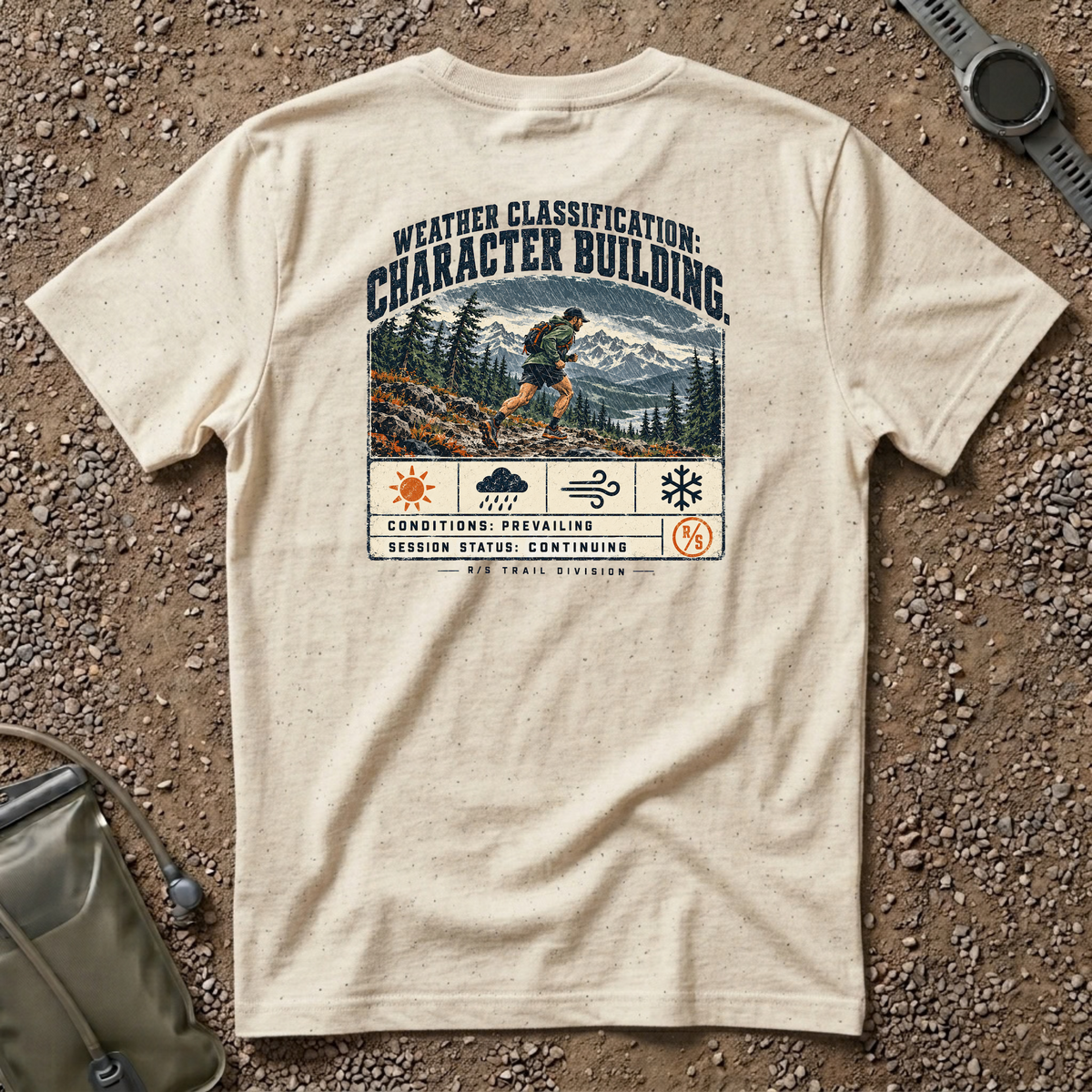 Trail Division - Run in all weather - Character building. T-Shirt — Funny Retro Casual Tee