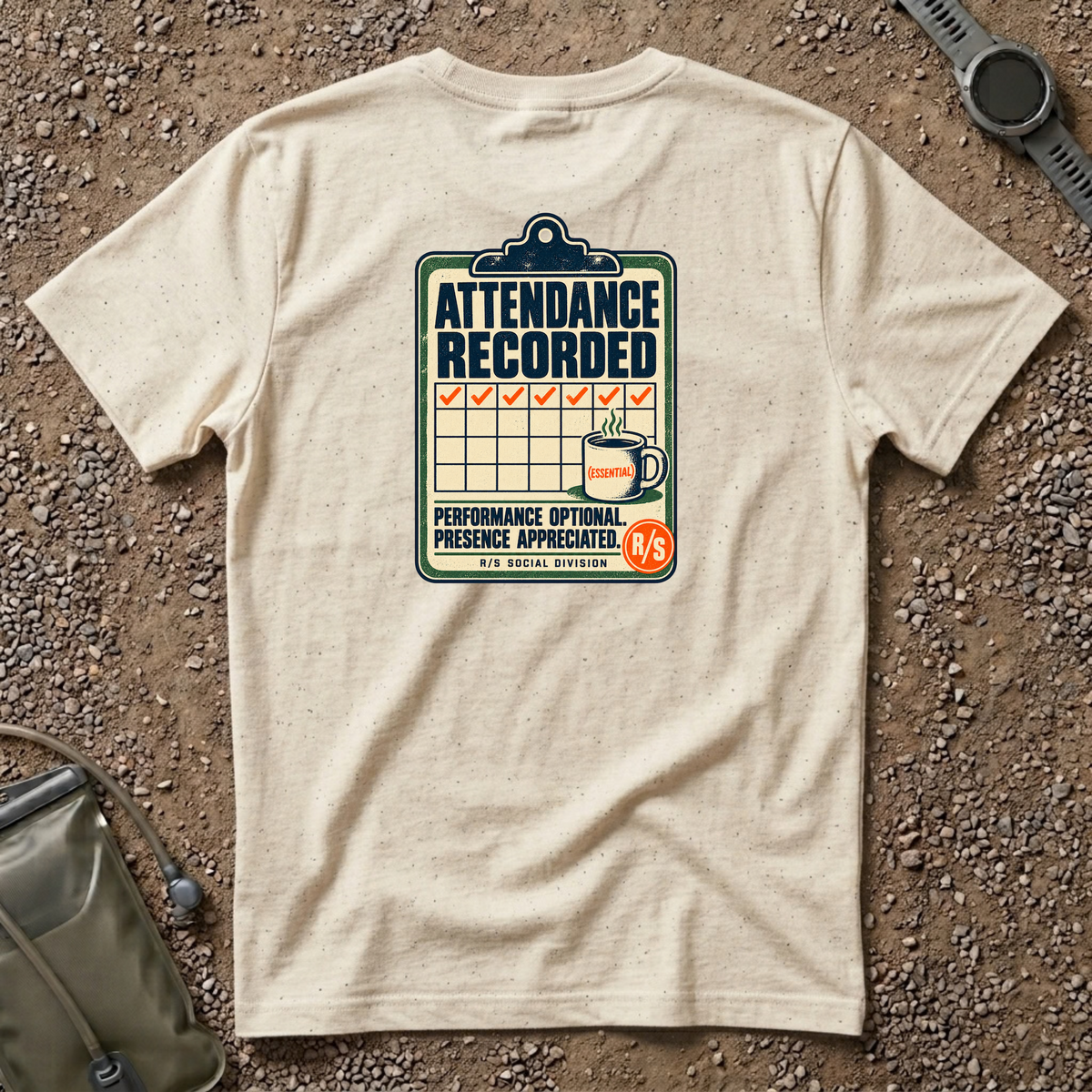 Social Division - Attendance Recorded T-Shirt — Funny Retro Casual Tee