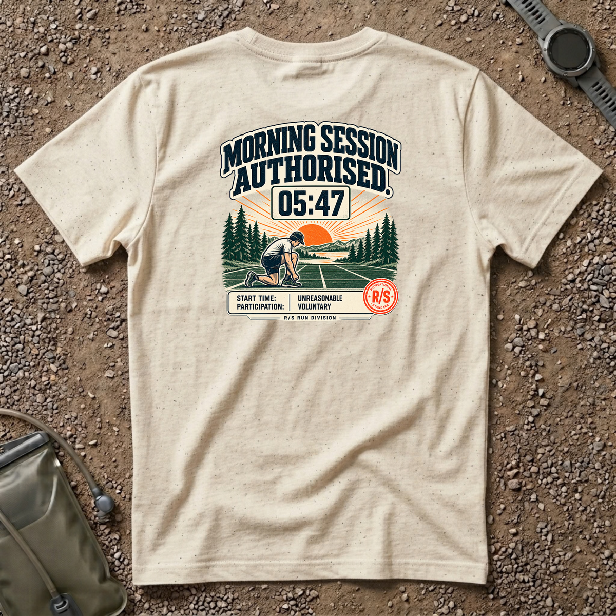 Run Division - Morning Run authorised. 5:47am start T-Shirt — Funny Retro Casual Tee