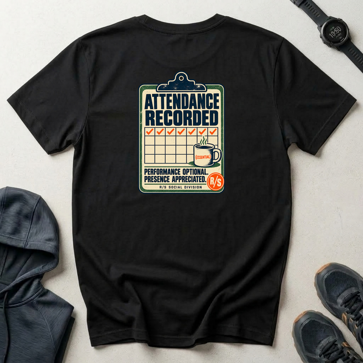Social Division - Attendance Recorded T-Shirt — Funny Retro Casual Tee