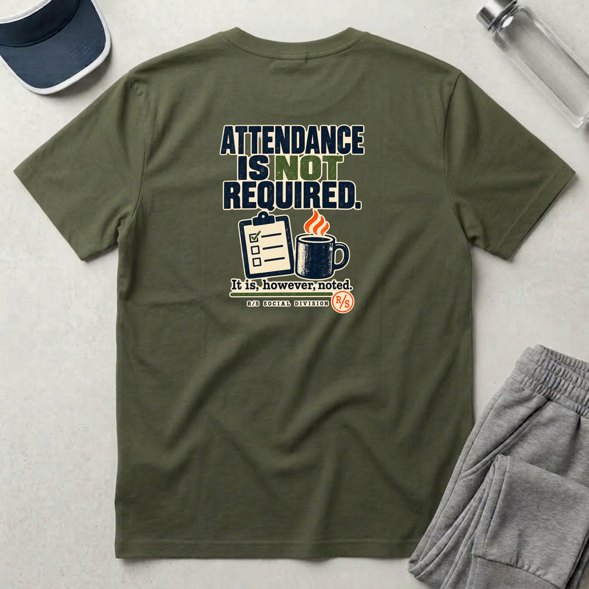Social Division - Attendance NOT required - but it noted T-Shirt — Funny Retro Casual Tee