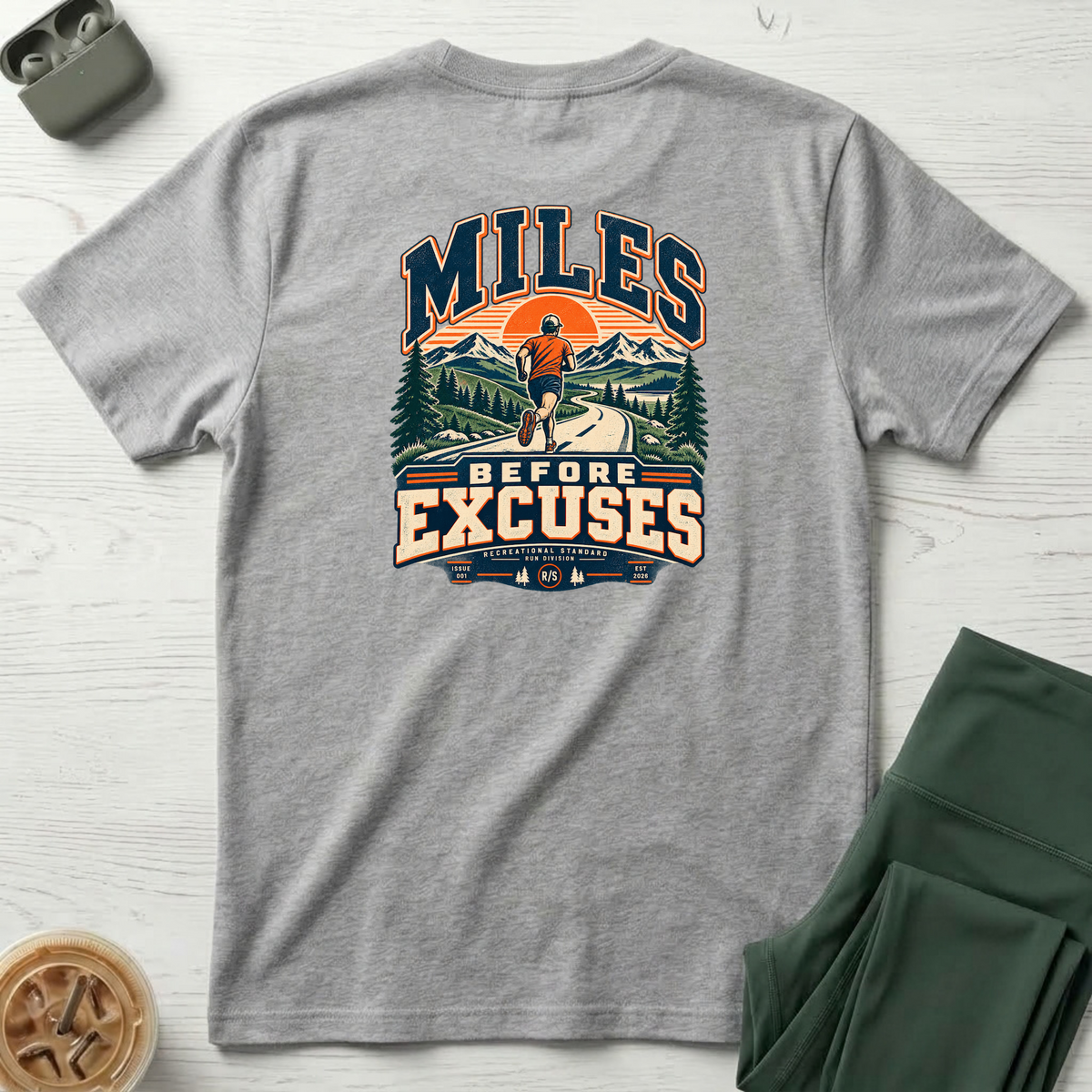 Run Division - Miles before excuses T-Shirt — Funny Retro Casual Tee