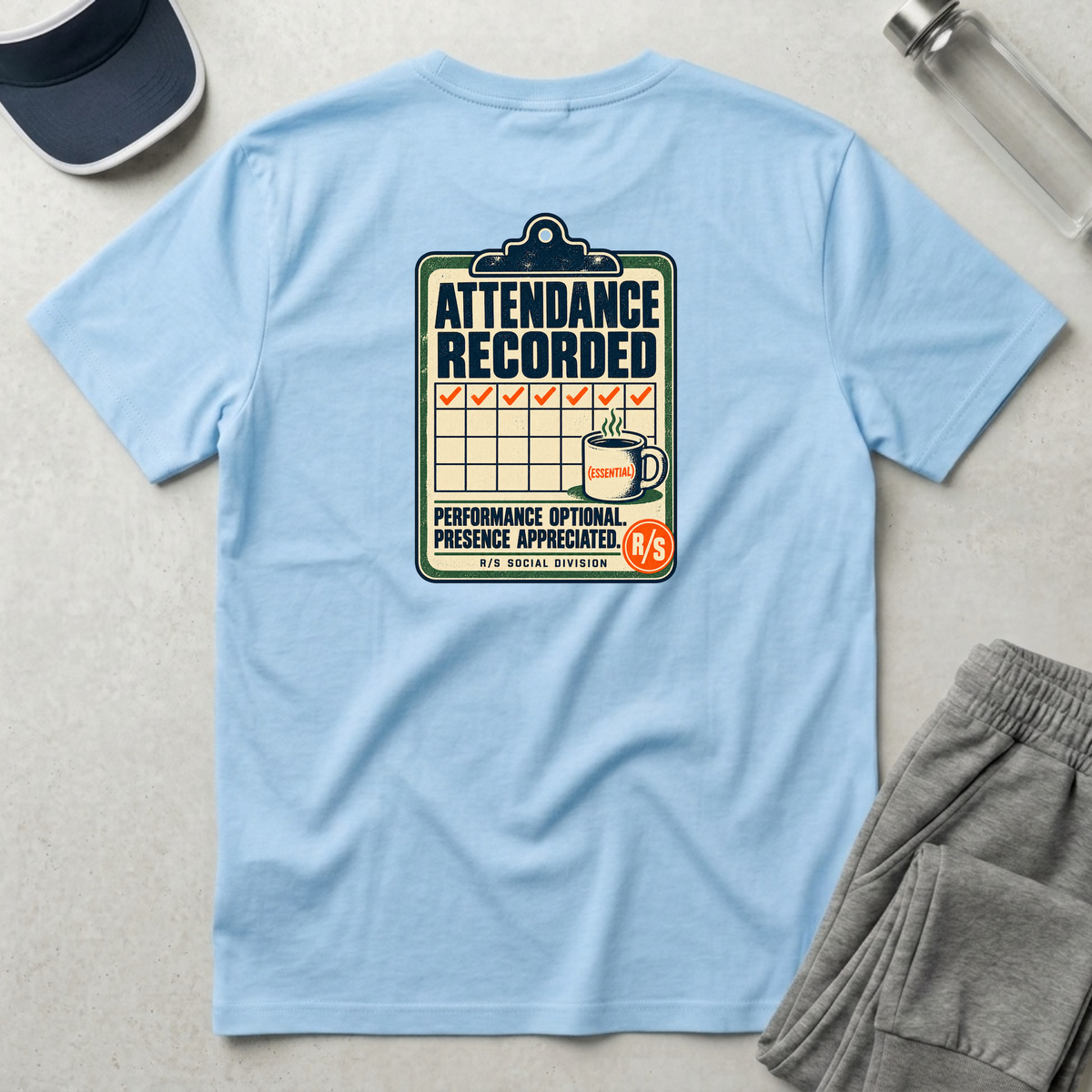 Social Division - Attendance Recorded T-Shirt — Funny Retro Casual Tee